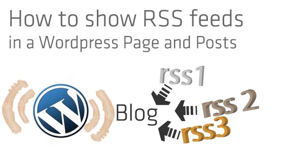 How to show rss feeds in wordrpress pages